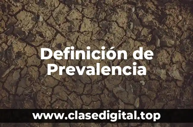Definición de Prevalencia