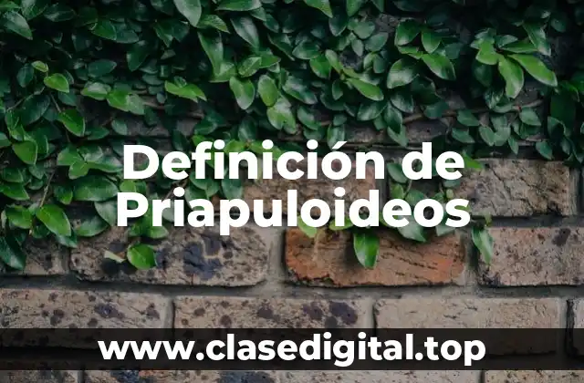 Ejemplos de Priapuloideos