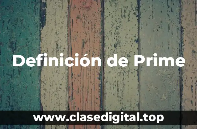 Definición de Prime