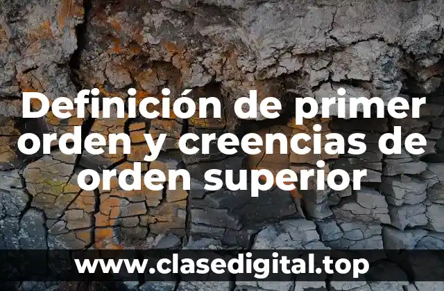 Definición de primer orden y creencias de orden superior