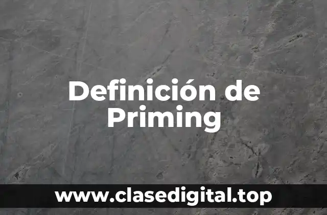Definición de Priming