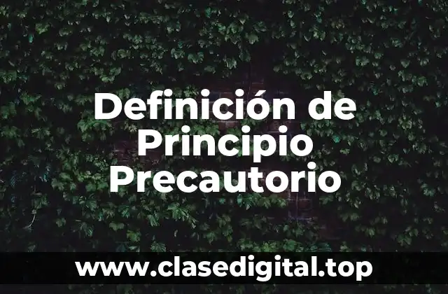 Ejemplos de Principio Precautorio