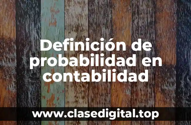 Definición de probabilidad en contabilidad