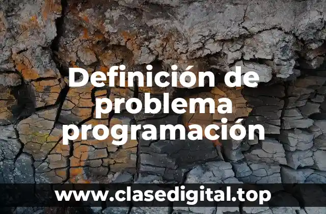 Definición de problema programación