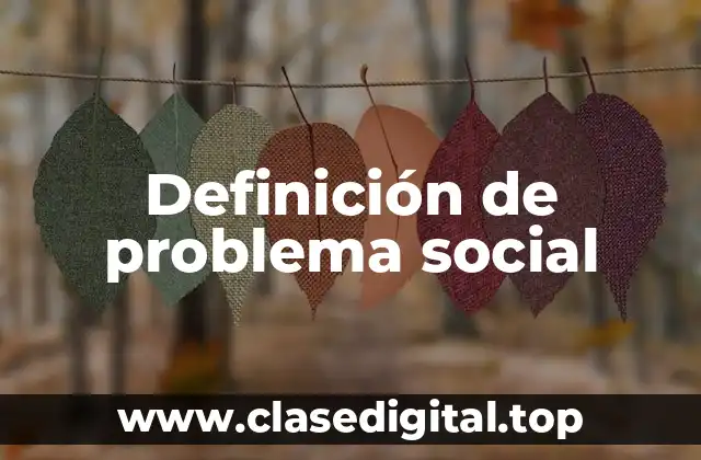 Definición de problema social