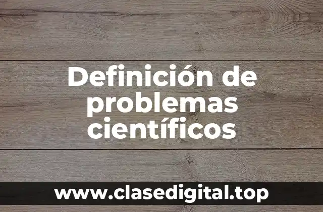 Definición de problemas científicos