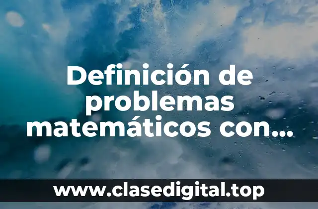 Definición de problemas matemáticos con división