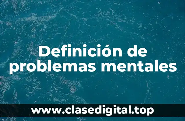 Definición de problemas mentales