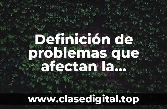 Definición de problemas que afectan la convivencia en la escuela