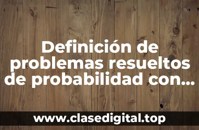 Definición de problemas resueltos de probabilidad con diagramas de Veen