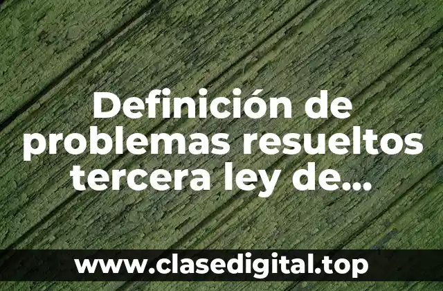 Ejemplos de problemas resueltos