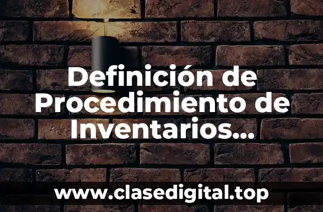 Definición de Procedimiento de Inventarios Perpetuos Libro