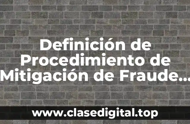 Definición de Procedimiento de Mitigación de Fraude Alimentario