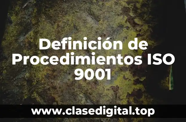 Definición de Procedimientos ISO 9001