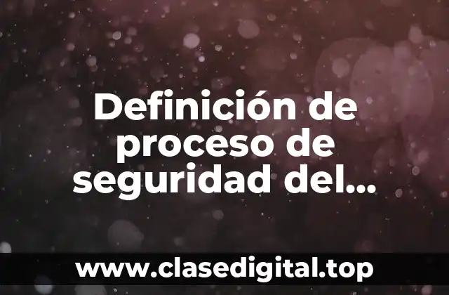 Definición de proceso de seguridad del paciente