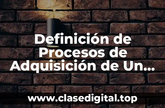 Definición de Procesos de Adquisición de Un Evento
