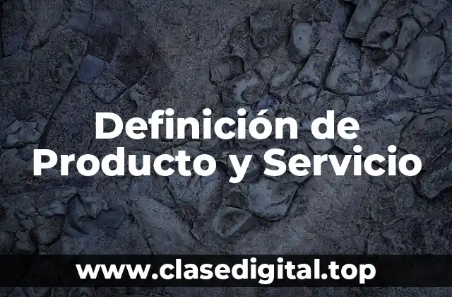 Definición técnica de Producto