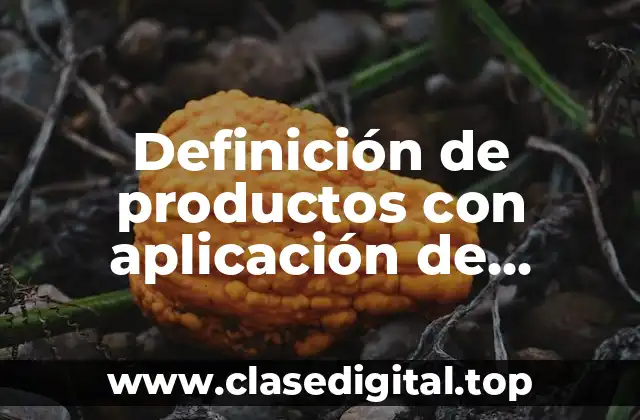 Definición de productos con aplicación de determinación de la ligación