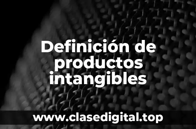 Definición de productos intangibles