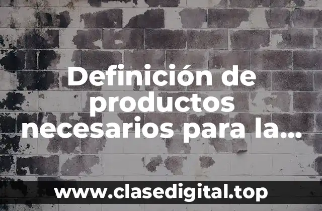 Ejemplos de productos necesarios para la economía de la región