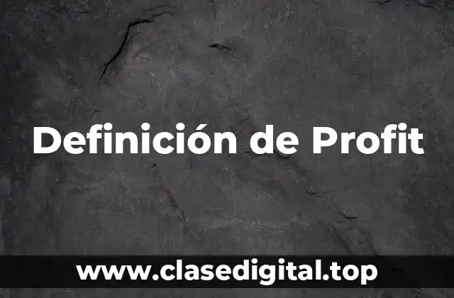 Definición de Profit