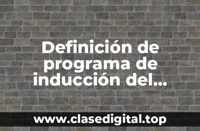 Definición de programa de inducción del personal