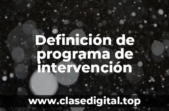Definición de programa de intervención