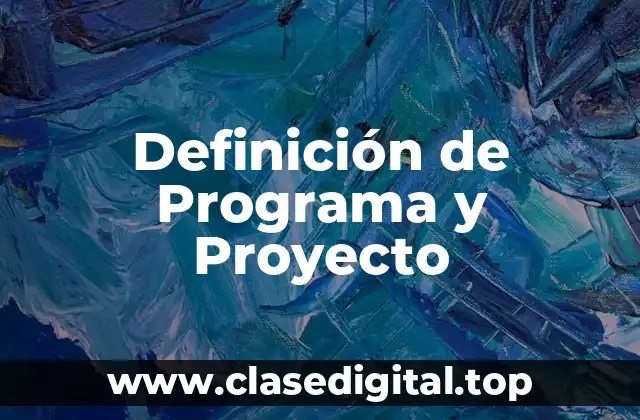 Definición de Programa y Proyecto