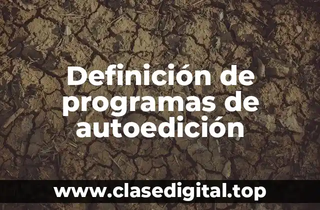 Definición de programas de autoedición