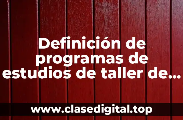 Definición de programas de estudios de taller de administración contable