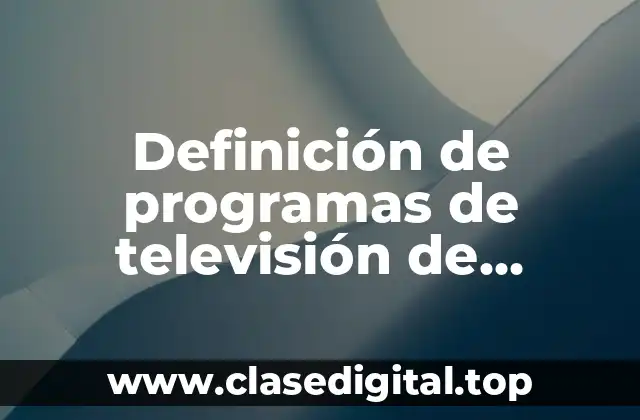 Definición de programas de televisión de comedia