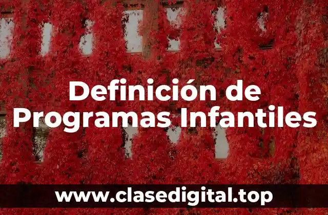 Definición de Programas Infantiles