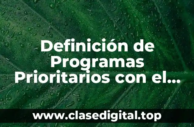 Definición de Programas Prioritarios con el Medio Ambiente