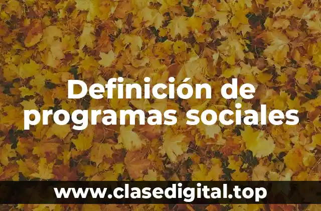 Definición de programas sociales