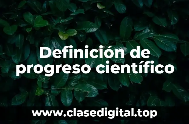 Ejemplos de progreso científico