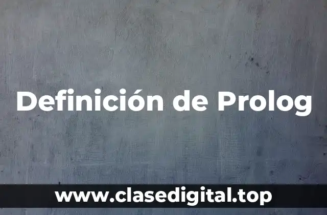 Definición de Prolog
