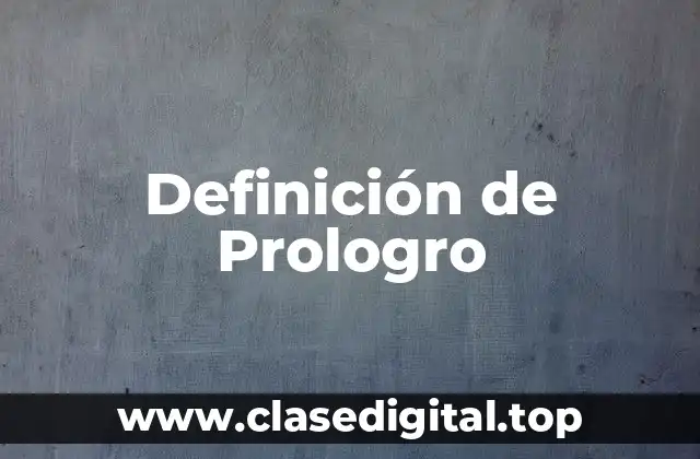 Definición de Prologro