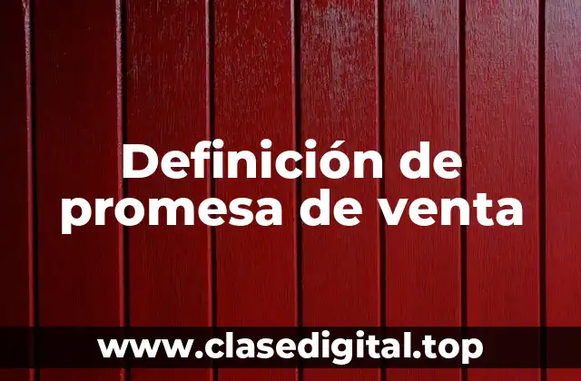 Definición de promesa de venta