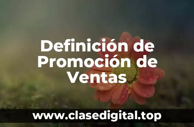 Definición de Promoción de Ventas