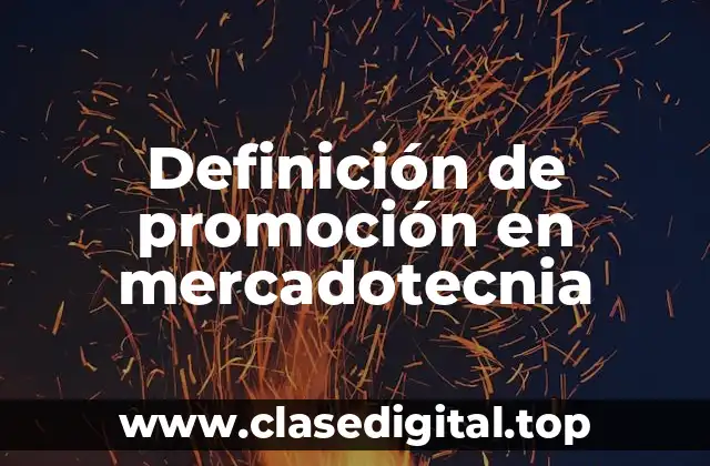 Definición de promoción en mercadotecnia