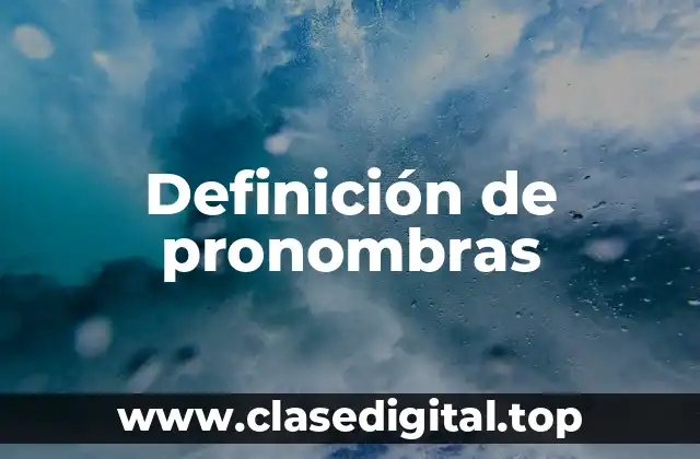 Definición de pronombras