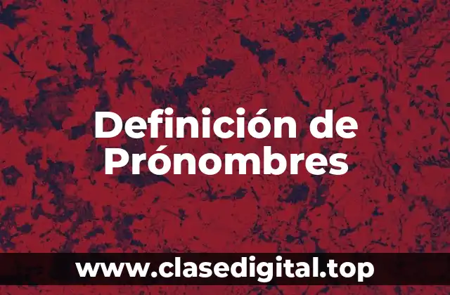 Ejemplos de Pronombres
