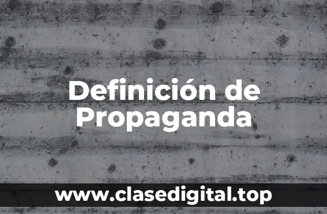 Definición de Propaganda