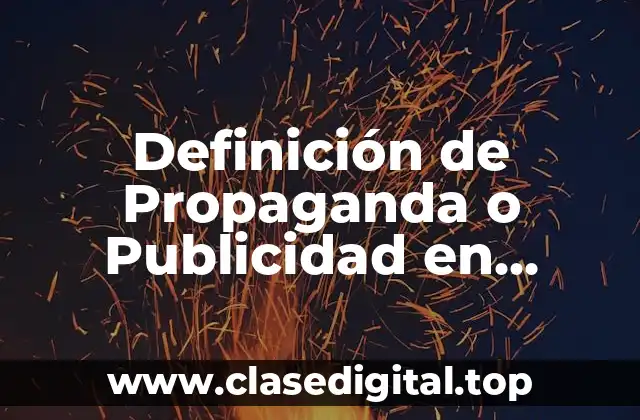 Definición de Propaganda o Publicidad en contabilidad