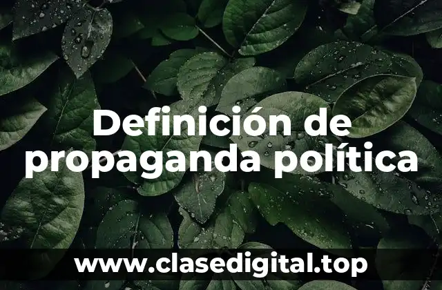 Definición de propaganda política