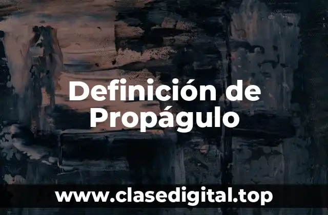 Definición de Propágulo