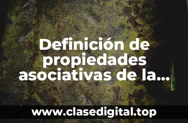 Definición de propiedades asociativas de la multiplicación