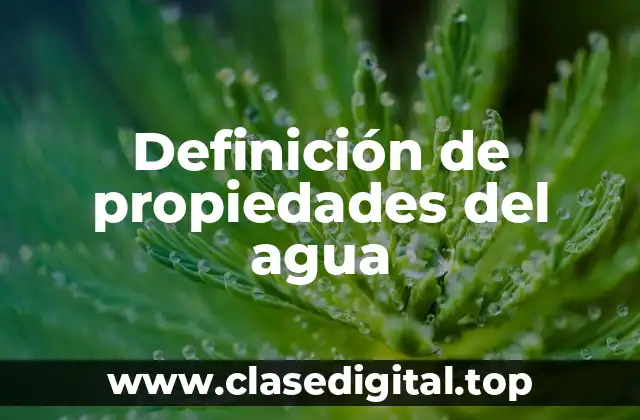 Definición de propiedades del agua