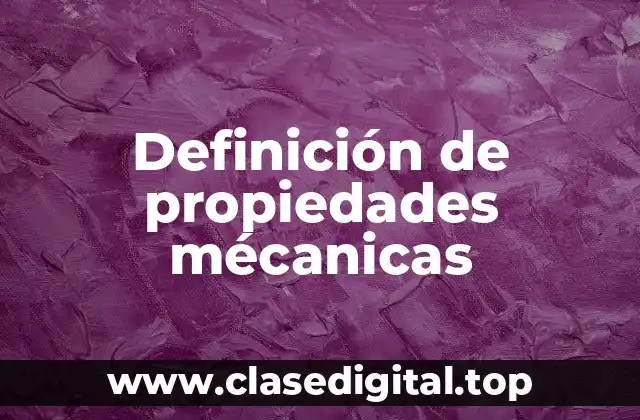 Definición de propiedades mécanicas