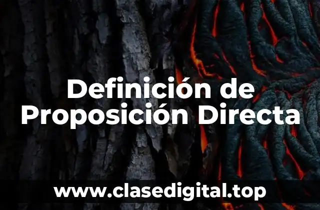 Definición de Proposición Directa